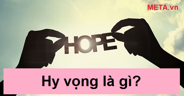 Hy vọng là gì?