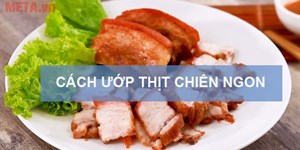 Cách ướp thịt chiên đơn giản mà ngon hết sảy