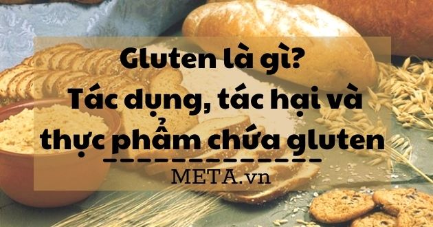 Gluten là gì? Gluten là gì?