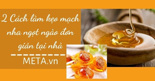 Cách làm kẹo mạch nha Cách làm kẹo mạch nha