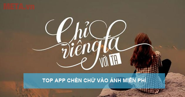 App chèn chữ vào ảnh