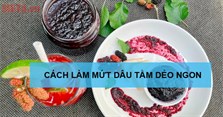 Cách làm mứt dâu tằm dẻo ngon, đơn giản tại nhà