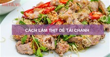 Cách làm dê tái chanh ngon, mềm, không bị hôi tại nhà