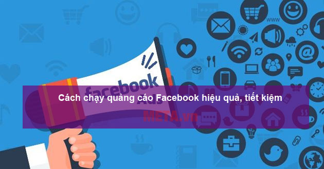 Cách chạy quảng cáo Facebook
