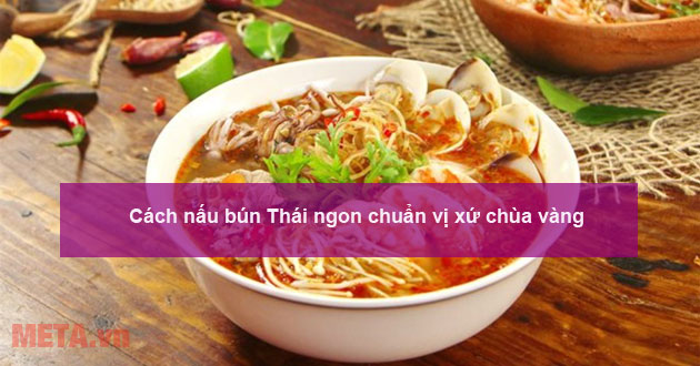 Cách nấu bún Thái