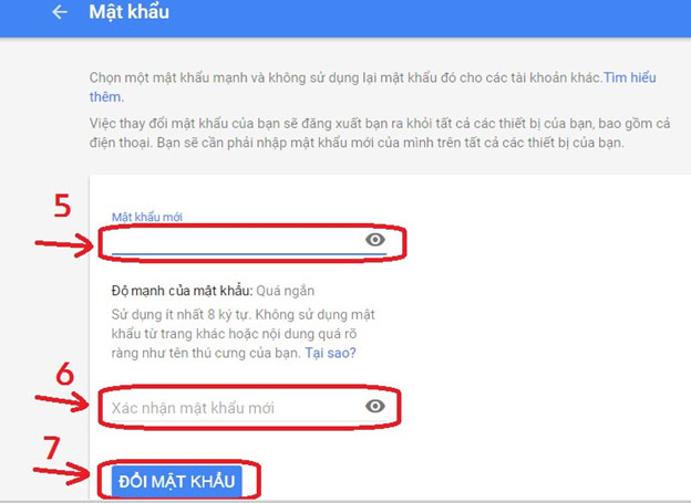 Hệ thống yêu cầu đăng nhập lại vào tài khoản Gmail bằng mật khẩu hiện thời (mật khẩu cũ) -> Thực hiện đổi mật khẩu mới -> Nhấn Đổi mật khẩu