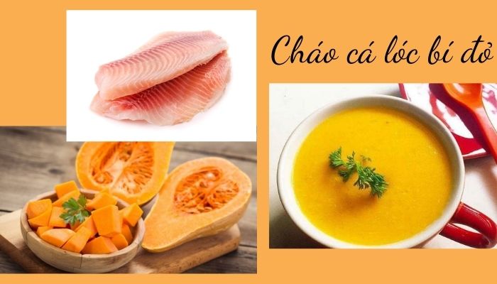 Cháo cá lóc bí đỏ Cháo cá lóc bí đỏ