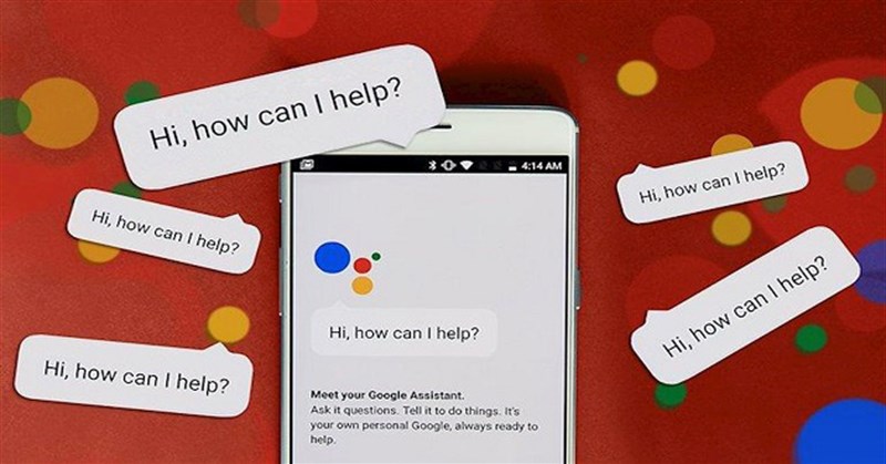 Cách mở trợ lý Google, bật Google Assistant bằng giọng nói