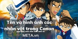 Tên và hình ảnh các nhân vật trong Conan