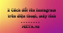 2 Cách đổi tên Instagram trên điện thoại, máy tính đơn giản