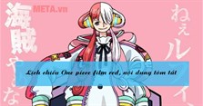 Lịch chiếu One piece film red, trailer, nội dung tóm tắt