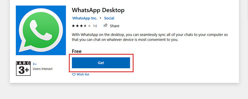 Tải ứng dụng whatsapp về máy tính -> Nhấn Get