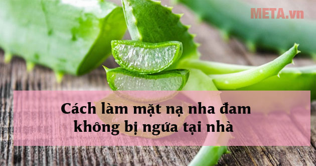 Cách làm mặt nạ nha đam