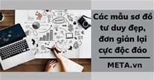 Các mẫu sơ đồ tư duy đẹp, đơn giản lại cực độc đáo