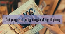 Cách trang trí sổ tay đẹp đơn giản lại cute dễ thương