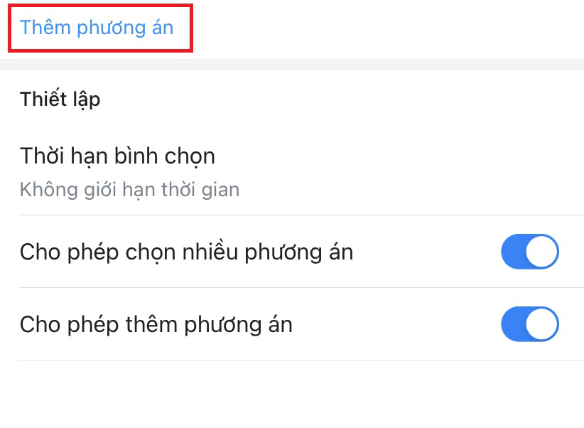Để thêm các phương án khác, bạn nhấn vào biểu tượng dấu cộng màu xanh Thêm phương án Để thêm các phương án khác, bạn nhấn vào biểu tượng dấu cộng màu xanh Thêm phương án