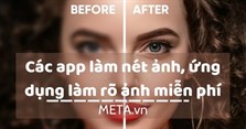 Các app làm nét ảnh, ứng dụng làm rõ ảnh miễn phí