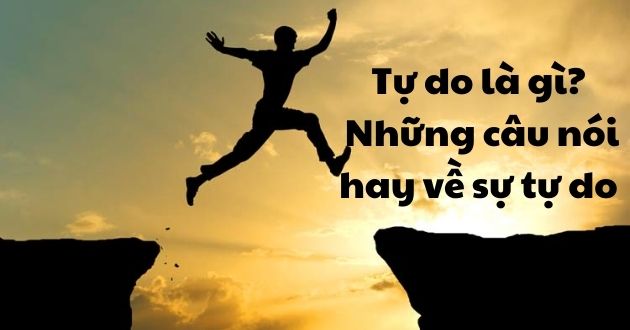 Tự do là gì?