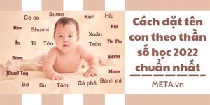 Cách đặt tên con theo thần số học chuẩn nhất