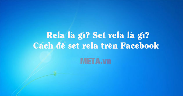 Cách set Rela trên Facebook