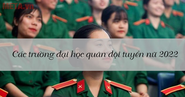 Các trường quân đội tuyển nữ Các trường quân đội tuyển nữ