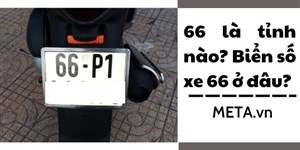 66 là tỉnh nào? Biển số xe 66 ở đâu?