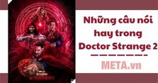 Những câu nói hay trong Doctor Strange 2