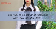 Các mẫu cổ áo đẹp nhất, kiểu cổ áo cách điệu hiện đại 2022