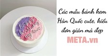 Các mẫu bánh kem Hàn Quốc cute, kiểu đơn giản mà đẹp