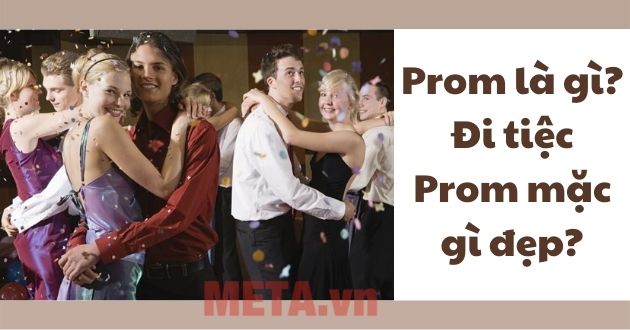 Prom là gì? Prom là gì?
