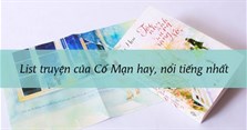 List truyện của Cố Mạn hay, nổi tiếng nhất