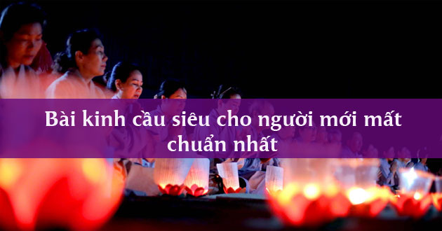 Kinh cầu siêu cho người mới mất