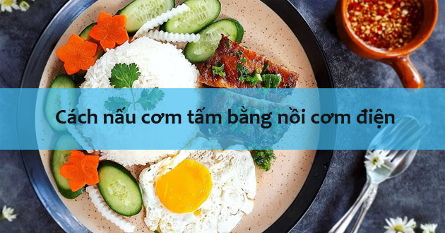 Cách nấu cơm tấm