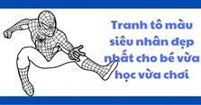 Tranh tô màu siêu nhân đẹp nhất cho bé vừa học vừa chơi