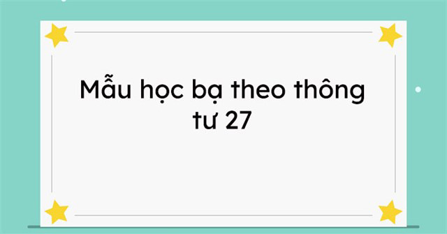 Tìm hiểu cách ghi học bạ theo Thông tư 27