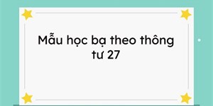 Cách ghi học bạ theo Thông tư 27 chuẩn nhất 2022