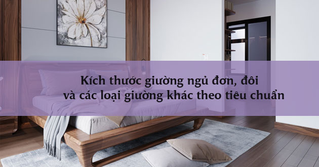 Kích thước giường ngủ