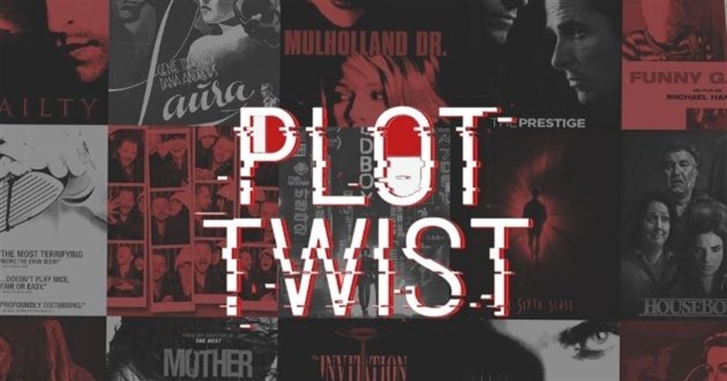 Plot twist là gì? Top 13 phim plot twist kịch tính nhất