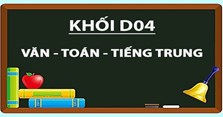 D04 gồm những môn nào? Các ngành và trường xét khối D04
