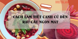 Cách làm tiết canh củ dền bằng bột rau câu vừa ngon vừa mát