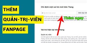 Cách thêm quản trị viên cho Page trên Facebook bằng điện thoại, máy tính