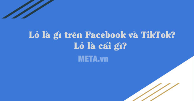 Lỏ là gì trên Facebook