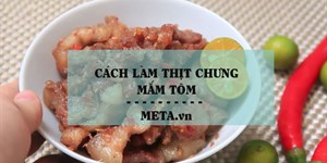 Cách làm thịt chưng mắm tôm đậm đà đưa cơm