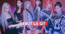 Debut là gì? Debut nghĩa là gì trên Facebook, Kpop?