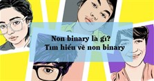 Non binary là gì? Tìm hiểu về non binary