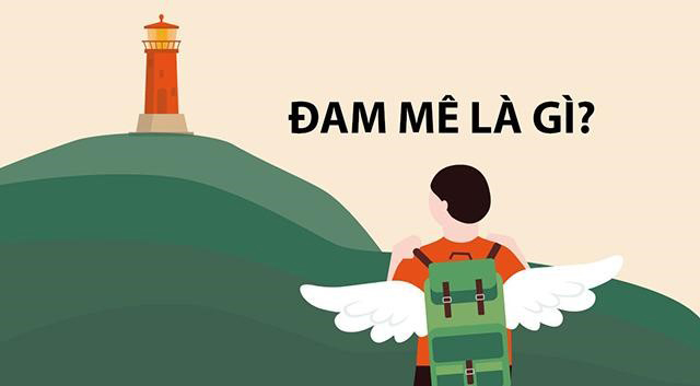 Tìm hiểu đam mê là gì