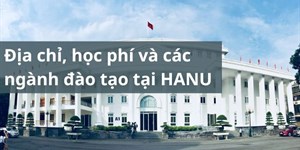 Tìm hiểu về trường đại học HANU