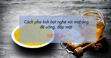 5 Cách hòa tinh bột nghệ với mật ong