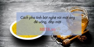 5 Cách hòa tinh bột nghệ với mật ong