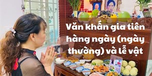 Văn khấn gia tiên hàng ngày (ngày thường) và lễ vật